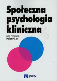 SPOŁECZNA PSYCHOLOGIA KLINICZNA
