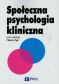 SPOŁECZNA PSYCHOLOGIA KLINICZNA