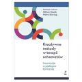 KREATYWNE METODY W TERAPII SCHEMATÓW <BR>Innowacje w praktyce klinicznej