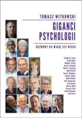 GIGANCI PSYCHOLOGII. ROZMOWY NA MIARĘ XXI WIEKU