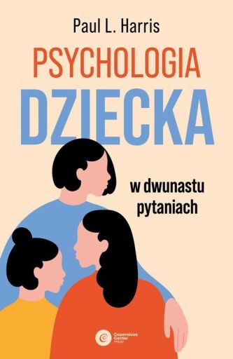 Psychologia Dziecka W Dwunastu Pytaniach - Księgarnia Terapeutyczna