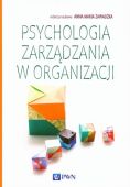 PSYCHOLOGIA ZARZĄDZANIA W ORGANIZACJI