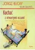 KOCHAĆ Z OTWARTYMI OCZAMI