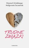 TRUDNE ZWIĄZKI