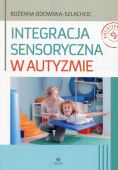 INTEGRACJA SENSORYCZNA W AUTYZMIE