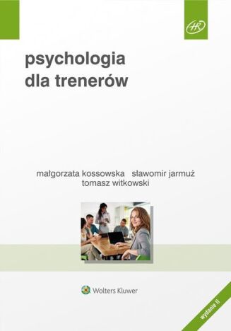 PSYCHOLOGIA DLA TRENERÓW. SZKOLENIA