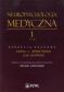 NEUROPSYCHOLOGIA MEDYCZNA T. 1