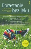 DORASTANIE BEZ LĘKU  - Ćwiczenia oparte na terapii ACT i mindfulness