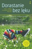 DORASTANIE BEZ LĘKU <br>Ćwiczenia oparte na terapii ACT i mindfulness