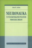 NEURONAUKA W PSYCHOTERAPEUTYCZNYM PROCESIE ZMIANY