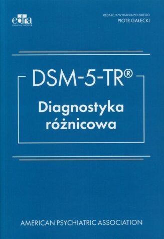 DSM-5-TR. DIAGNOSTYKA RÓŻNICOWA