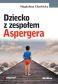 DZIECKO Z ZESPOŁEM ASPERGERA